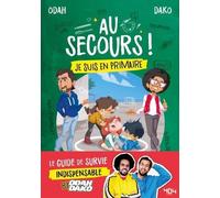 Au Secours ! - Je Suis En Primaire