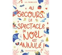 Au secours, le spectacle de Noël est annulé: romcom FF