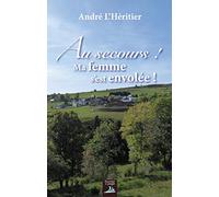 Au secours ! Ma femme s'est envolée !