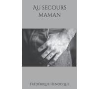Au secours maman