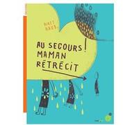 Au secours ! Maman rétrécit Piret Raud (Auteur), Martin Carayol (Traduction)