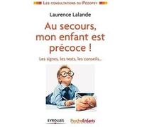 Au secours, mon enfant est précoce !