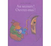 au secours ouvrez moi