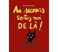 au secours sortez moi de la