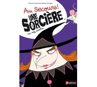 Au secours ! Une sorcière au nez crochu