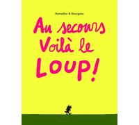 Au secours voilà le loup !