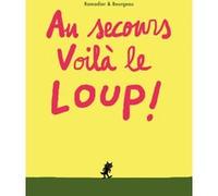 Au secours voilà le loup ! Vincent Bourgeau (Auteur)