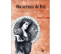 Au service de Hel - Introduction à la déesse des morts