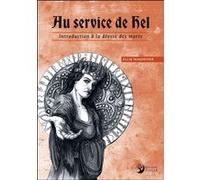 Au service de Hel - Introduction à la déesse des morts Ellie Windriver (Auteur)