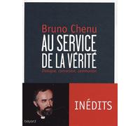 Au Service De La Vérité - Dialogue, Conversion, Communion