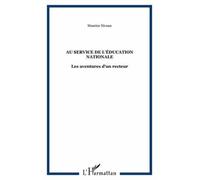 Maurice Niveau – Au service de l'éducation nationale : Les aventures d'un recteur – Broché