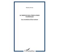 Maurice Niveau – Au service de l'éducation nationale : Les aventures d'un recteur – Broché