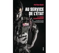 Au service de l'État: A la source du commandement | Forces spéciales