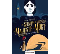 Au service de Sa Majesté la Mort, T1 : L'ordre des revenants
