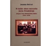 Au service du camp du maréchal Jozef Pilsudski
