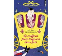 Au service secret de Marie-Antoinette Le Coiffeur frise toujours deux fois - Frédéric Lenormand - Points - Poche - Roman