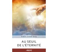 Au seuil de l’Éternité: Édition en noir et blanc