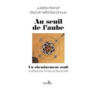 Au Seuil De L'aube - Un Cheminement Soufi