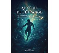 Au seuil de l'étrange - Samy Hocine - Ecrivons Une Histoire Poche - Poche - Roman