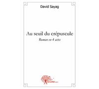 Au seuil du crépuscule