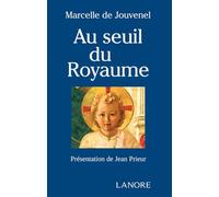Au seuil du royaume Tome 3
