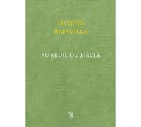 Au Seuil Du Siècle