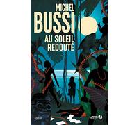 Au soleil redouté