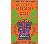 Au soleil redouté - Collector - Michel Bussi - Pocket - Poche - Roman