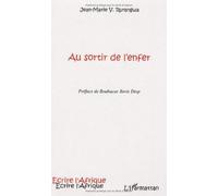 Jean-Marie-Vianney Rurangwa – Au sortir de l'enfer – Roman – Broché – L'Harmattan