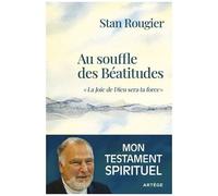Au Souffle Des Béatitudes - La Joie De Dieu Sera Ta Force