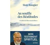 Au souffle des Béatitudes: La Joie de Dieu sera ta force