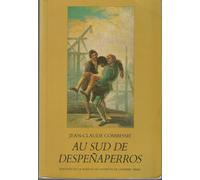 Au Sud De Despenaperros - Pour Une Économie Politique Du Travail