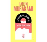 Au sud de la frontière, à l'ouest du soleil - Haruki Murakami - 10/18 - Poche - Roman
