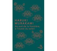 Haruki Murakami – Au sud de la frontière, à l'ouest du soleil – Roman – Broché