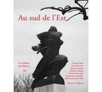 Au Sud de l'Est 10 - Collectif - Non Lieu - broché - Revue