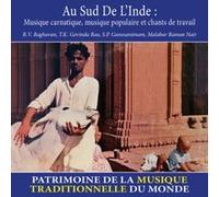 Au sud de l'Inde : Musique carnatique, musique populaire et chants de travail - Patrimoine de la musique traditionnelle du monde