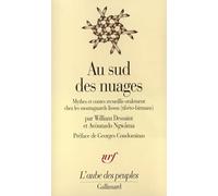 Au sud des nuages William Dessaint (Auteur), Avounado Ngwama (Auteur), Avounado Ngwama (Illustration), Georges Condominas (Préface)