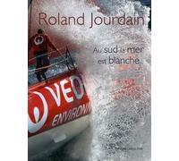 Au sud la mer est blanche...