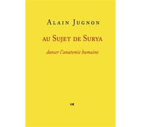 Au sujet de Surya - Alain Jugnon - Librairie De La Nerthe - broché - Roman