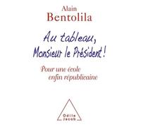 Au tableau, Monsieur le Président !