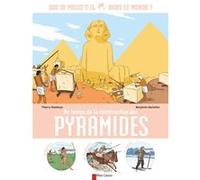 Au temps de la construction des pyramides Benjamin Bachelier (Auteur), Benjamin Bachelier (Illustration), Thierry Delahaye (Auteur)