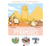 Au temps de la construction des pyramides - Benjamin Bachelier - Flammarion Jeunesse Pere Castor - cartonné - Document jeunesse dès 9 ans