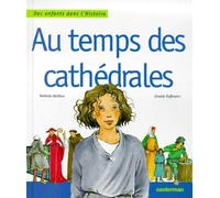 Au Temps Des Cathedrales
