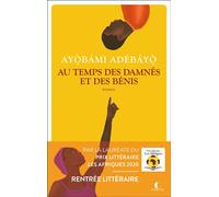 Au temps des damnés et des bénis - Ayobami Adebayo - Charleston - broché - Roman