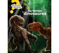 Au temps des dinosaures Rod Theodorou (Auteur), Isabelle Bourdial (Traduction)