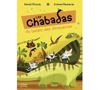 Au temps des dinosaures - Série "Les Chabadas" T. 18