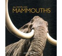 Au temps des mammouths (exposition)