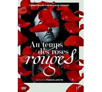 Au temps des roses rouges
