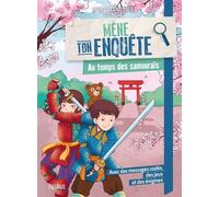 Au temps des samouraïs - Charlotte Grossetête - Fleurus - broché - Roman junior