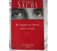 Au temps du boeuf sur le toit: Journal d'un jeune bourgeois à l'époque de la prospérité